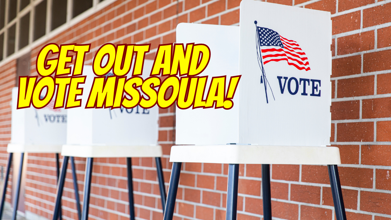 Get Out And Vote Missoula! image